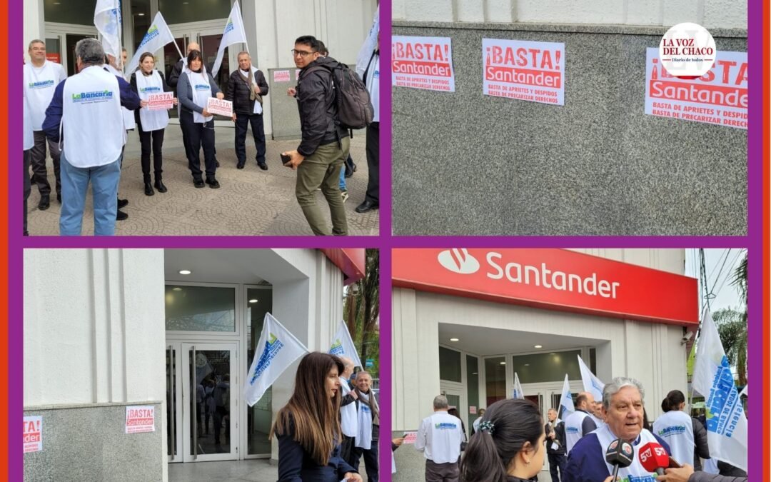 “No hay margen para seguir tolerando esta situación”: fuerte reclamo de la Bancaria contra el Banco Santander